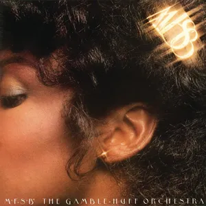 MFSB : the Gamble Huff orchestra